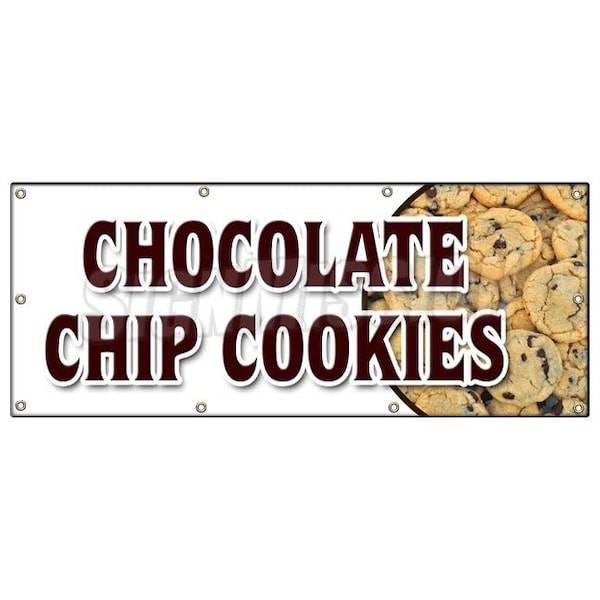 CHOCOLATE CHIP COOKIESBANNER SIGN fresh baked bakery big huge warm